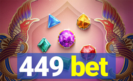 449 bet